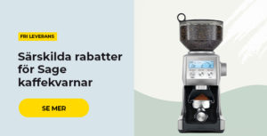 Särskilda rabatter för Sage kaffekvarnar
