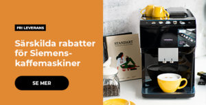 Särskilda rabatter för Siemens-kaffemaskiner