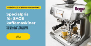 Specialpris för SAGE kaffemaskiner.