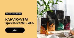 KAHVIKAVERI specialkaffe -30%