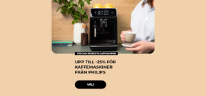 Upp till -25% för kaffemaskiner från PHILIPS