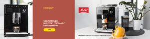 Specialpris på MELITTA® "CI Touch®" kaffemaskiner
