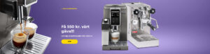 "Få 550 kr. värt gåva!!! Vid köp av kaffemaskin från 5350 kr."