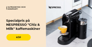 Specialpris på NESPRESSO "Citiz & Milk" kaffemaskiner