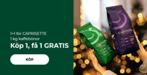 1+1 för CAPRISETTE 1 kg kaffebönor