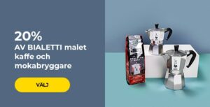 -20 % på BIALETTI malet kaffe och mokabryggare