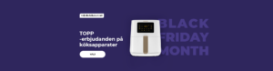 Black Friday-erbjudanden på köksapparater