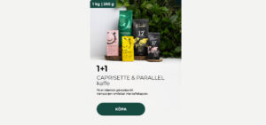 1+1 CAPRISETTE & PARALLEL kaffe